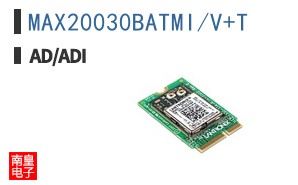 MAX20030BATMI/V+T