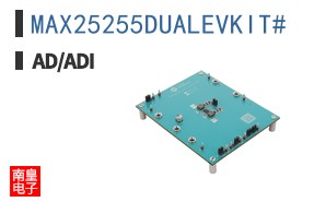 MAX25255DUALEVKIT#|Maxim��Ʒ�ͺ�